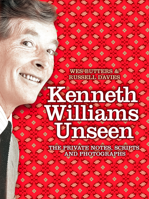 Title details for Kenneth Williams Unseen by Wes Butters - Wait list